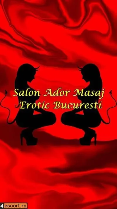 Salon Ador Erotic Masaj Bucuresti